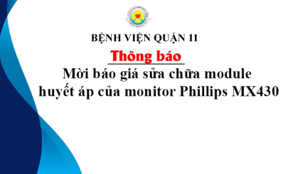 Thông báo mời báo giá sửa chữa module huyết áp của monitor Phillips MX430